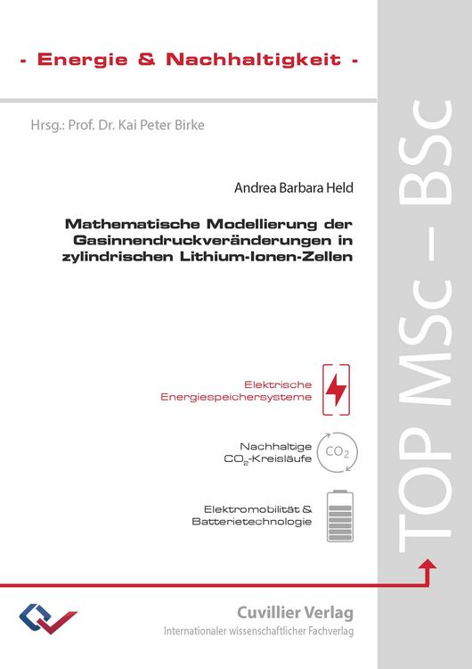 Produktbild: Mathematische Modellierung der Gasinnendruckver&auml;nderungen in zylindrischen Lithium-Ionen-Zellen