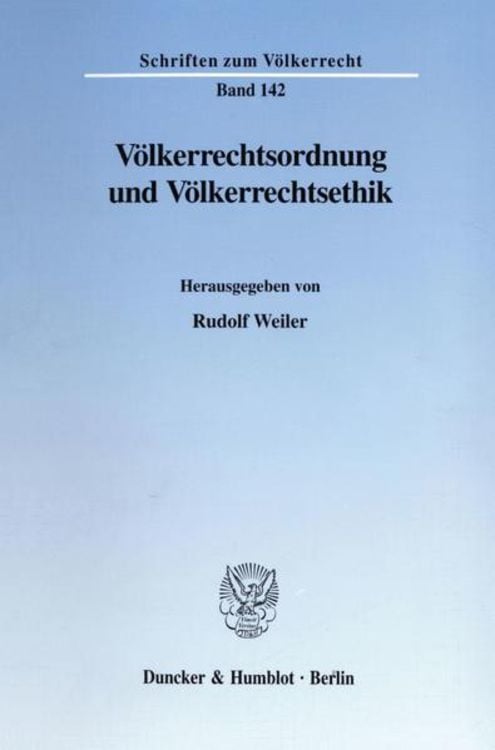 Produktbild: Völkerrechtsordnung und Völkerrechtsethik.