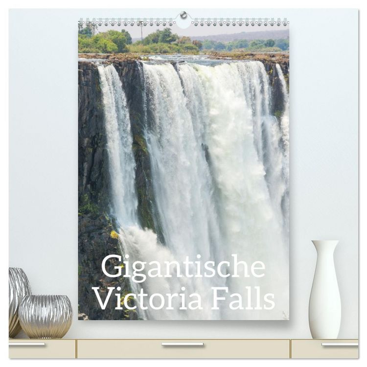 Produktbild: Gigantische Victoria Falls (hochwertiger Premium Wandkalender 2026 DIN A2 hoch), Kunstdruck in Hochglanz