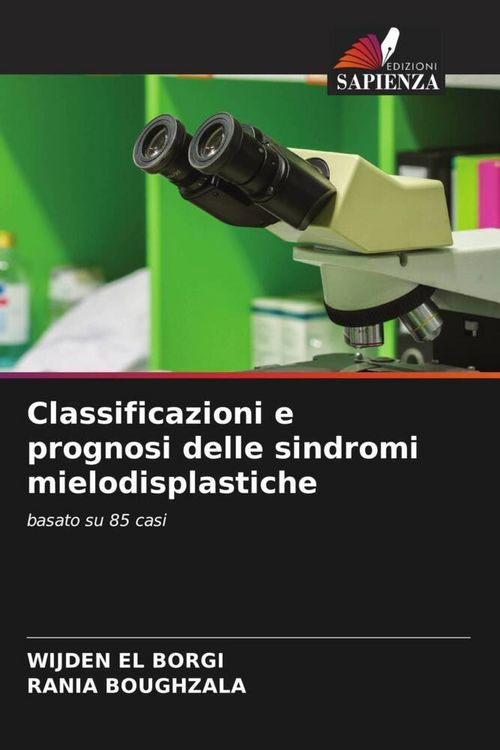 Produktbild: Classificazioni e prognosi delle sindromi mielodisplastiche