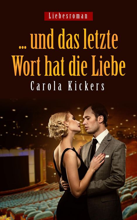 Produktbild: ... und das letzte Wort hat die Liebe