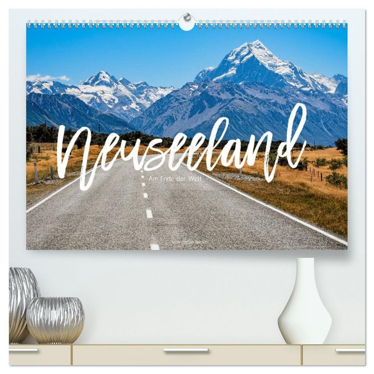 Produktbild: Neuseeland - Am Ende der Welt (hochwertiger Premium Wandkalender 2026 DIN A2 quer), Kunstdruck in Hochglanz