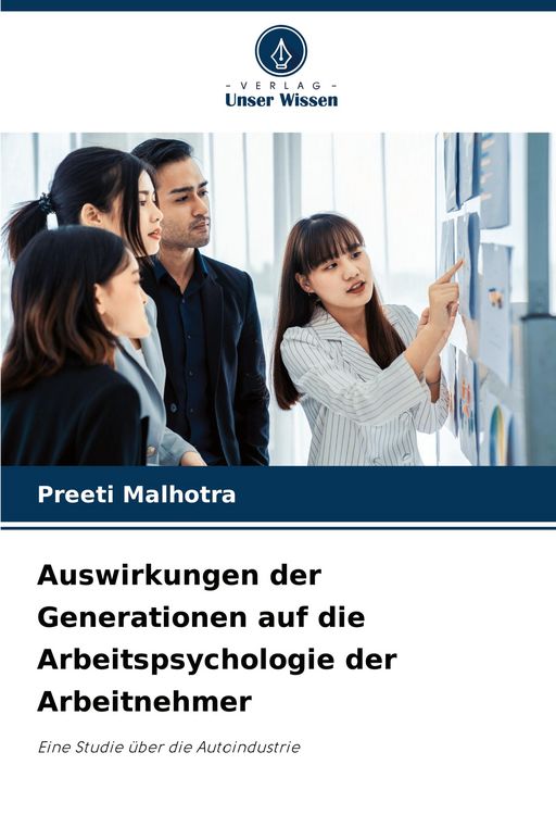 Produktbild: Auswirkungen der Generationen auf die Arbeitspsychologie der Arbeitnehmer