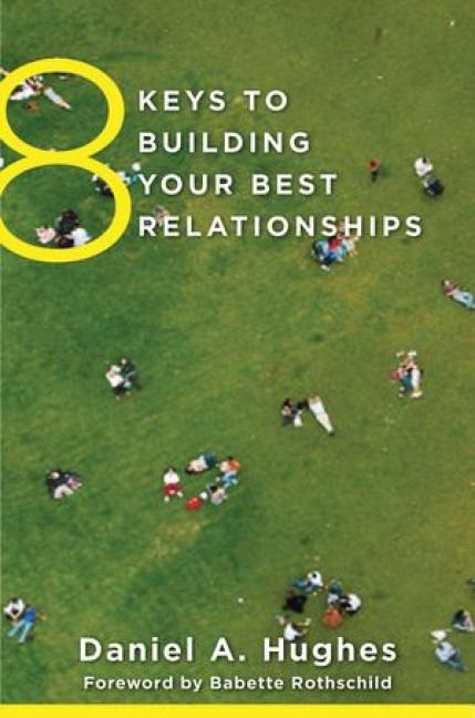 Produktbild: 8 Keys to Building Your Best Relationships