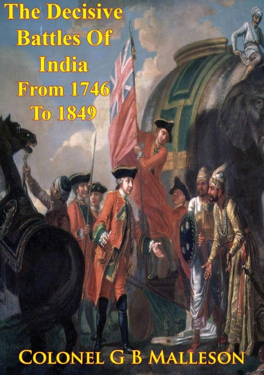 Produktbild: Decisive Battles Of India From 1746 To 1849 Inclusive