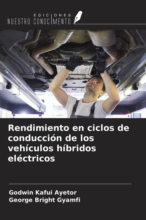 Produktbild: Rendimiento en ciclos de conducci&oacute;n de los veh&iacute;culos h&iacute;bridos el&eacute;ctricos