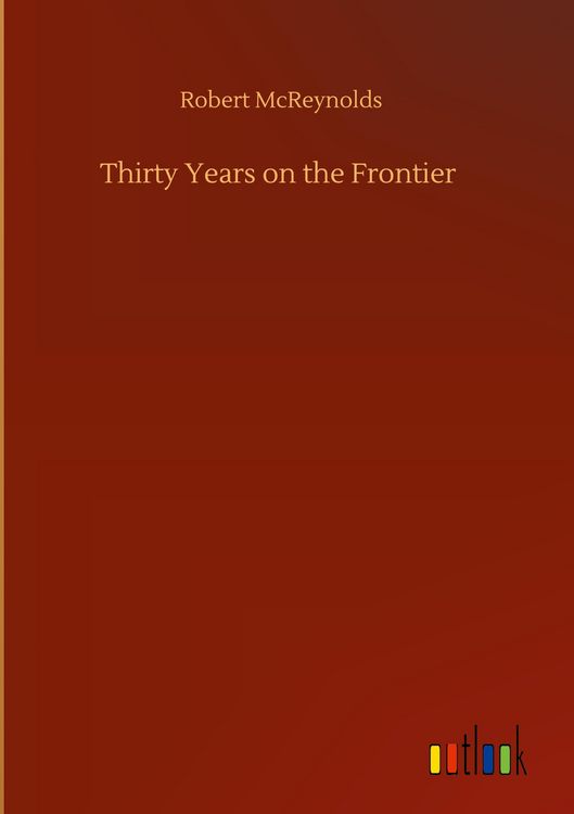 Produktbild: Thirty Years on the Frontier