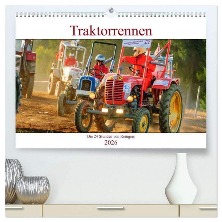 Produktbild: Traktorrennen - die 24 Stunden von Reingers (hochwertiger Premium Wandkalender 2026 DIN A2 quer), Kunstdruck in Hochglanz