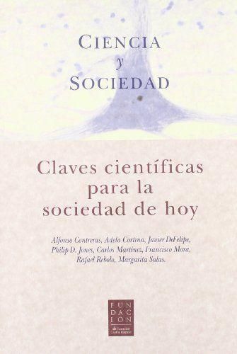 Produktbild: Ciencia y sociedad : claves cient&iacute;ficas para la sociedad de hoy