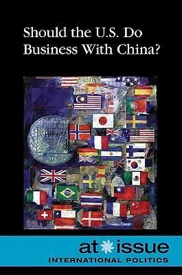 Produktbild: Should the U.S. Do Business with China?