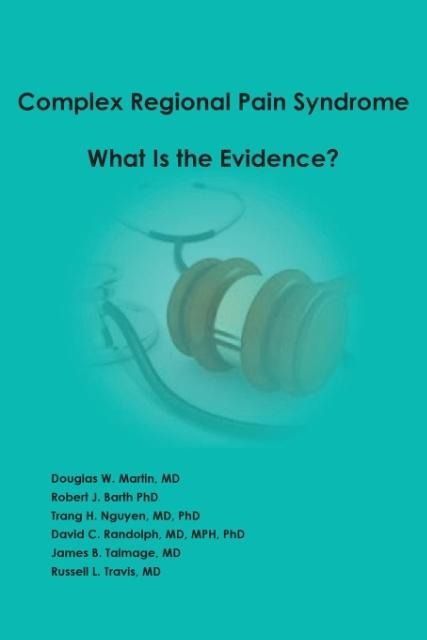 Produktbild: Complex Regional Pain Syndrome - What is the Evidence?