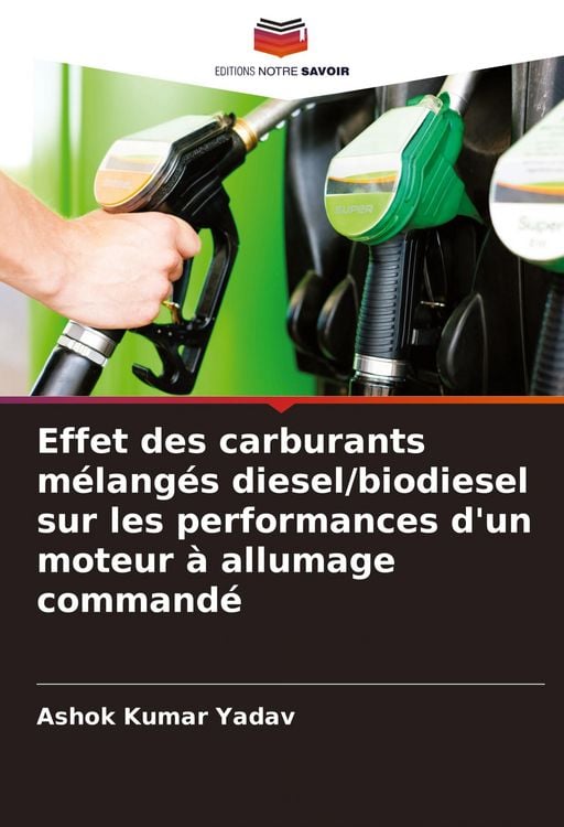 Produktbild: Effet des carburants m&eacute;lang&eacute;s diesel/biodiesel sur les performances d'un moteur &agrave; allumage command&eacute;