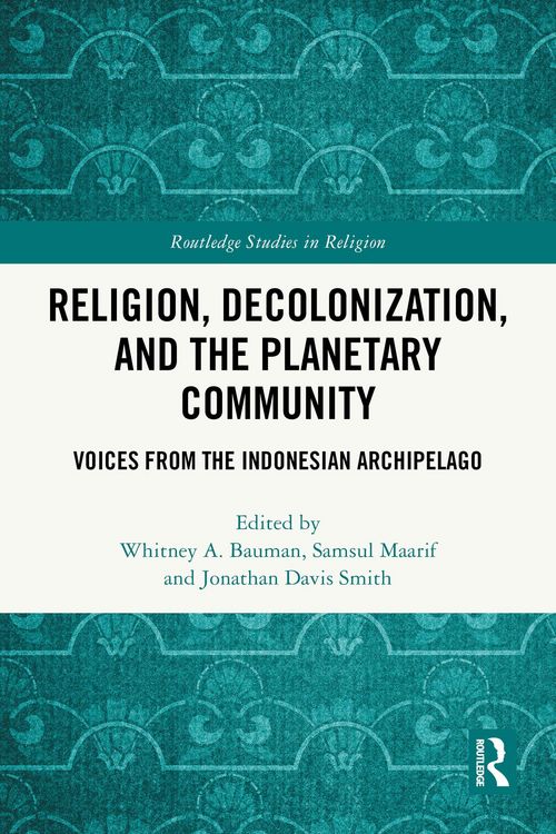 Produktbild: Religion, Decolonization, and the Planetary Community