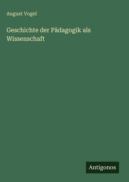 Produktbild: Geschichte der P&auml;dagogik als Wissenschaft