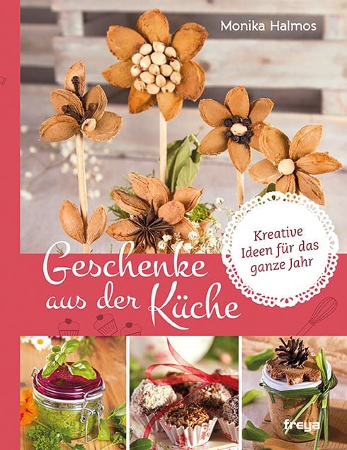 Produktbild: Geschenke aus der K&uuml;che