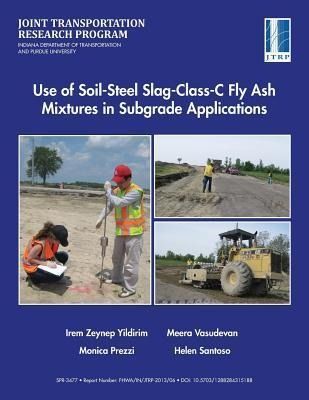 Produktbild: Use of Soil-Steel Slag-Class-C Fly Ash Mixtures in Subgrade Applications