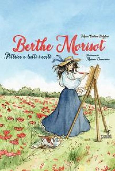 Produktbild: Berthe Morisot. Pittrice a tutti i costi