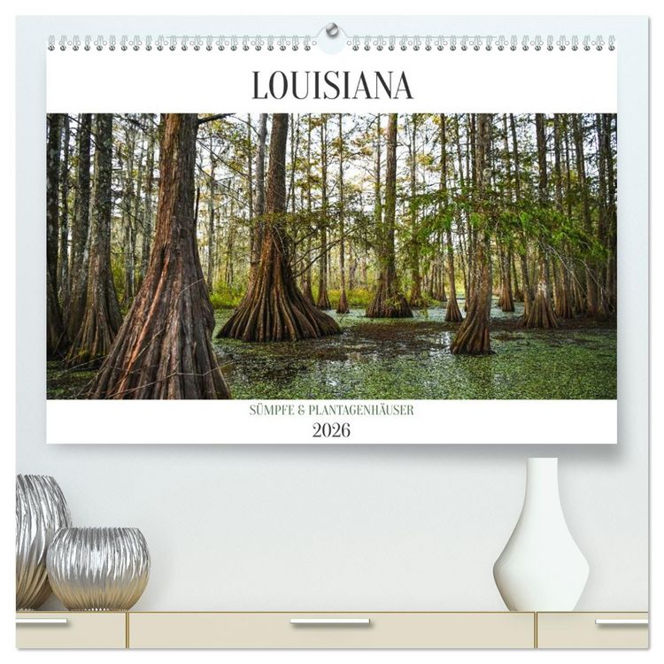 Produktbild: Louisiana - S&uuml;mpfe und Plantagenh&auml;user (hochwertiger Premium Wandkalender 2026 DIN A2 quer), Kunstdruck in Hochglanz