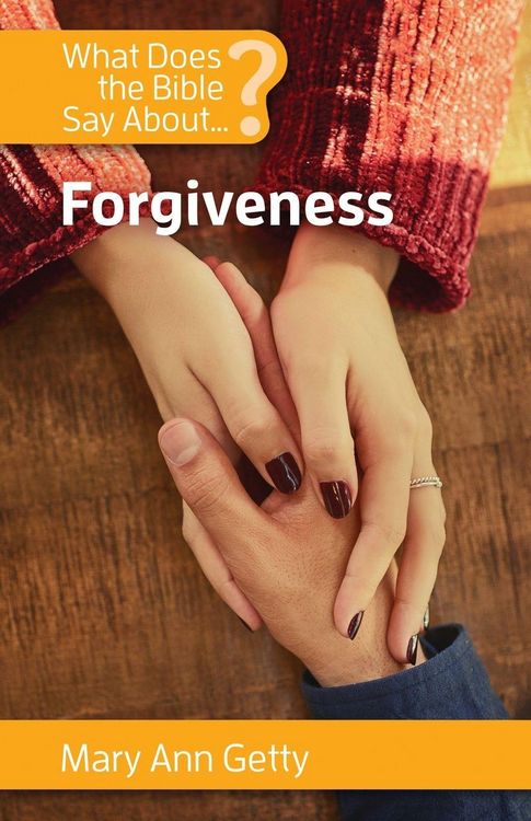 Produktbild: What Does the Bible Say About Forgiveness?