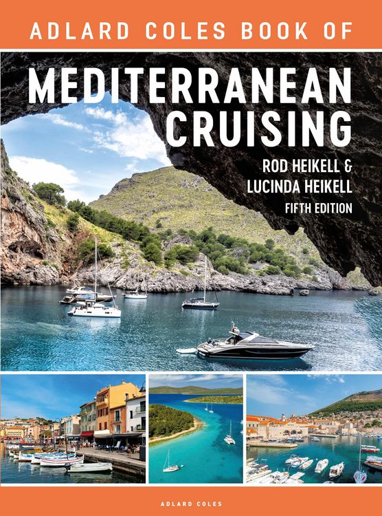 Produktbild: The Adlard Coles Book of Mediterranean Cruising