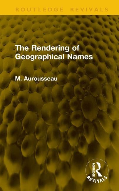 Produktbild: Aurousseau, M: Rendering of Geographical Names
