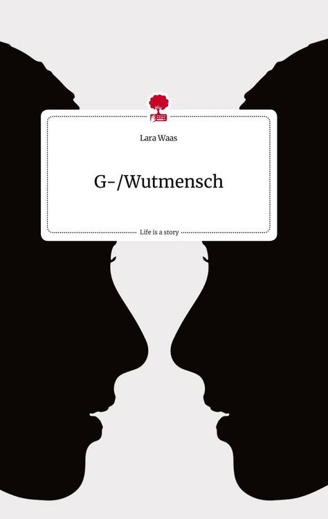 Produktbild: G-/Wutmensch. Life is a Story - story.one