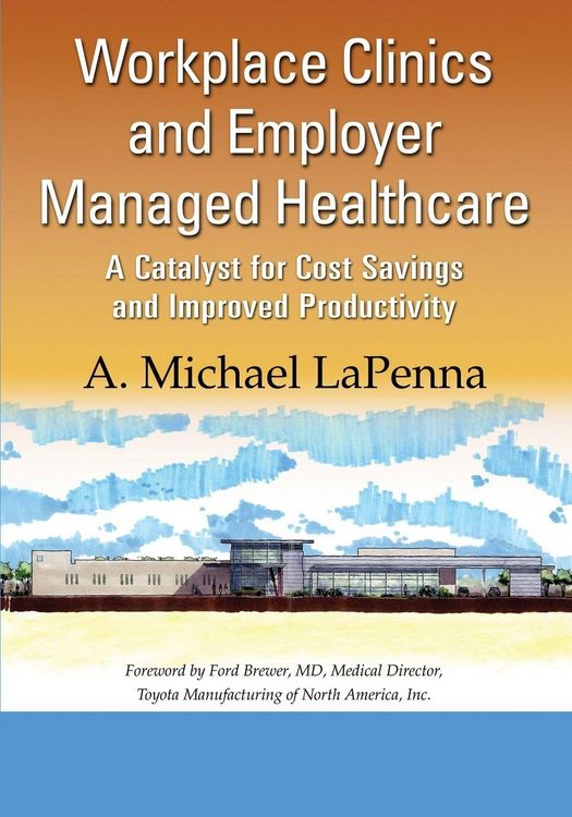 Produktbild: Workplace Clinics and Employer Managed Healthcare