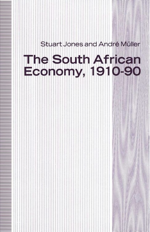 Produktbild: The South African Economy, 1910&ndash;90