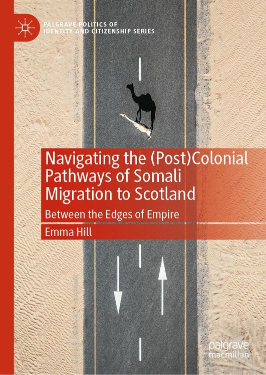 Produktbild: Navigating the (Post)Colonial Pathways of Somali Migration to Scotland