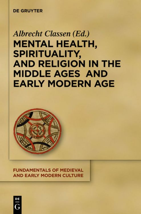 Produktbild: Mental Health, Spirituality, and Religion in the Middle Ages and Early Modern Age