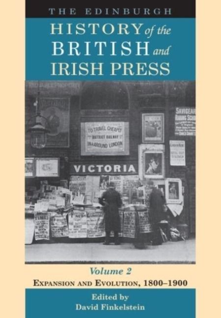Produktbild: The Edinburgh History of the British and Irish Press, Volume 2