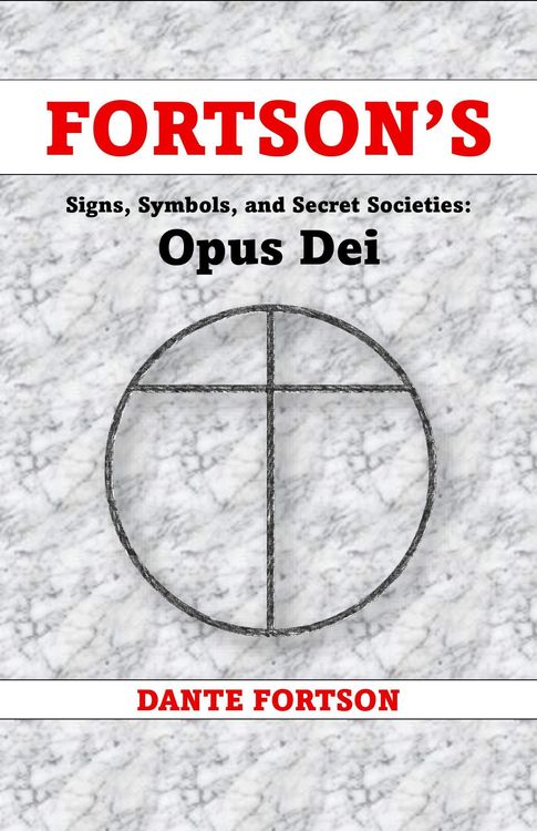 Produktbild: Fortson's Signs, Symbols, and Secret Societies: Opus Dei