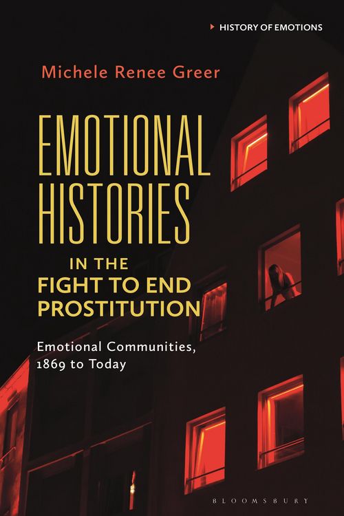 Produktbild: Emotional Histories in the Fight to End Prostitution