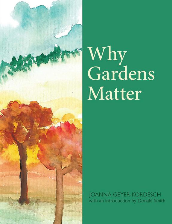 Produktbild: Why Gardens Matter