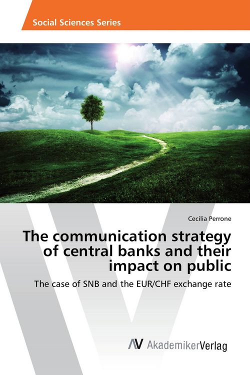 Produktbild: The communication strategy of central banks and their impact on public
