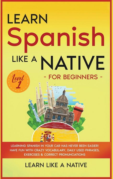 Produktbild: Learn Spanish Like a Native for Beginners - Level 1