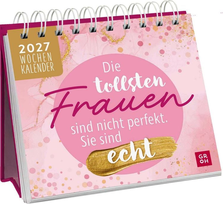 Produktbild: Mini-Wochenkalender 2027: Die tollsten Frauen sind nicht perfekt, sie sind echt