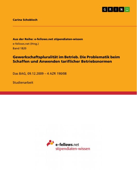 Produktbild: Gewerkschaftspluralit&auml;t im Betrieb. Die Problematik beim Schaffen und Anwenden tariflicher Betriebsnormen