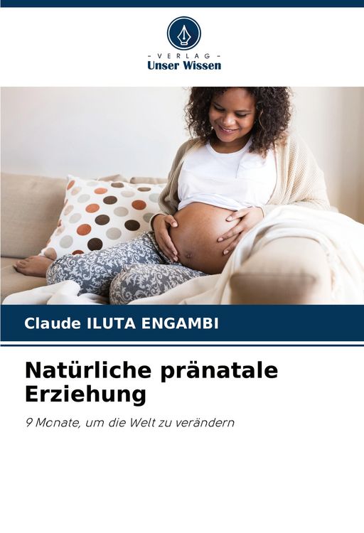 Produktbild: Nat&uuml;rliche pr&auml;natale Erziehung
