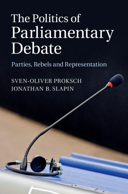 Produktbild: The Politics of Parliamentary Debate