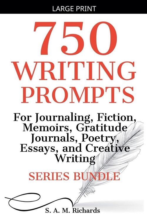Produktbild: 750 Writing Prompts For Journaling, Fiction, Memoirs, Gratitude Journals, Poetry, Essays, And Creative Writing - Series Bundle