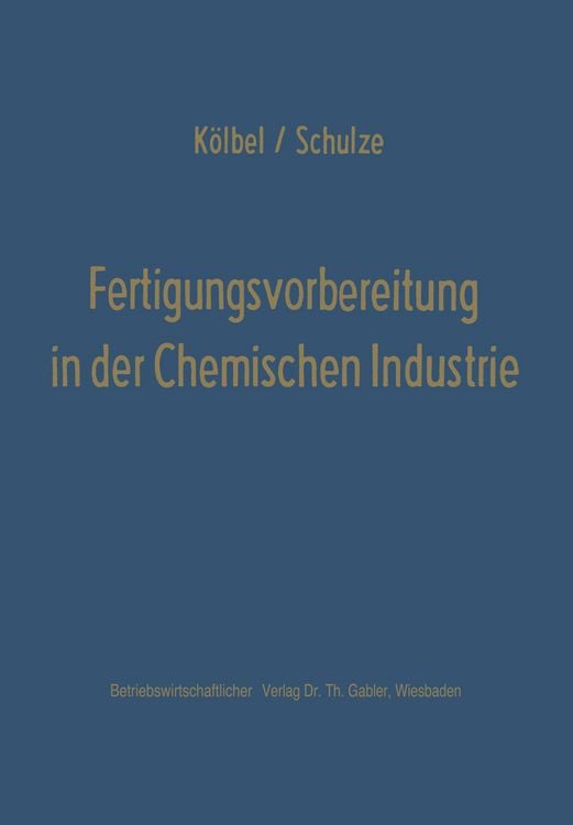 Produktbild: Fertigungsvorbereitung in der Chemischen Industrie