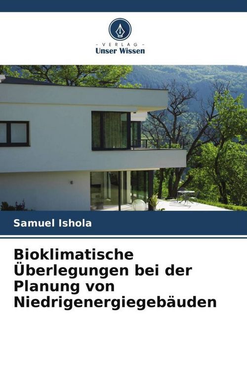 Produktbild: Bioklimatische &Uuml;berlegungen bei der Planung von Niedrigenergiegeb&auml;uden