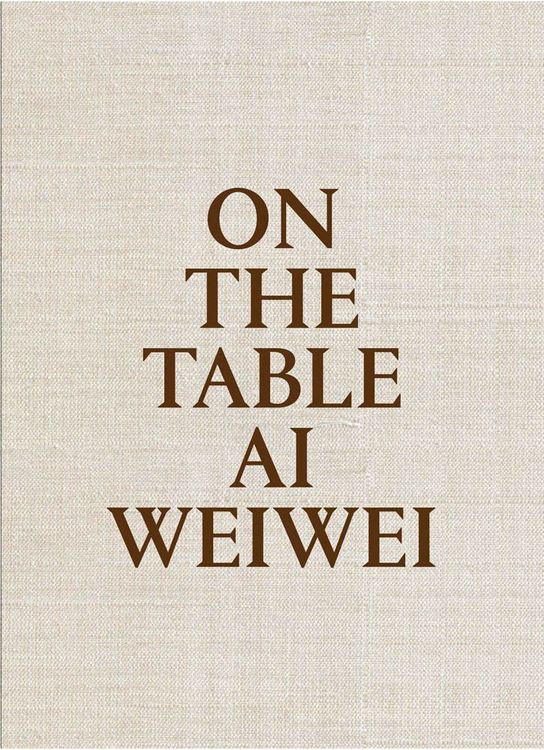 Produktbild: On the table. Ai Weiwei