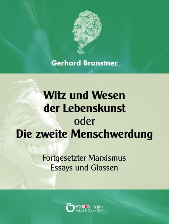 Produktbild: Witz und Wesen der Lebenskunst oder Die zweite Menschwerdung