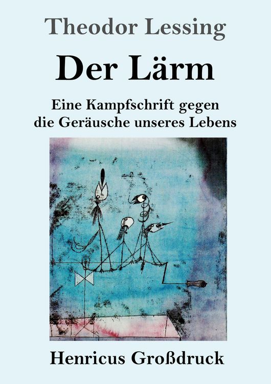 Produktbild: Der L&auml;rm (Gro&szlig;druck)