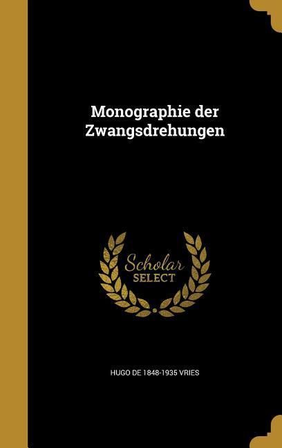 Produktbild: Monographie der Zwangsdrehungen