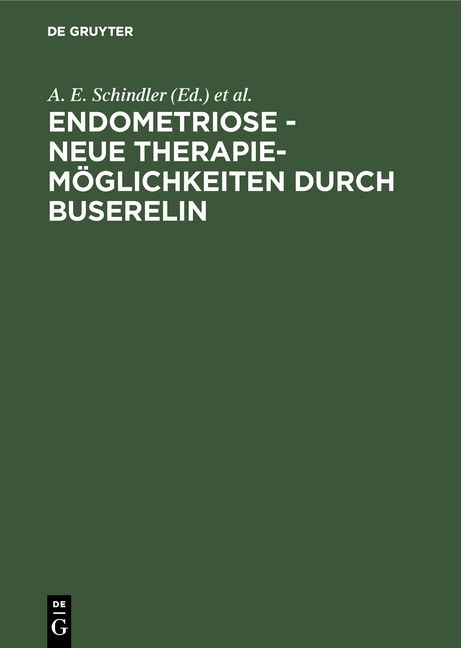 Produktbild: Endometriose - neue Therapiem&ouml;glichkeiten durch Buserelin