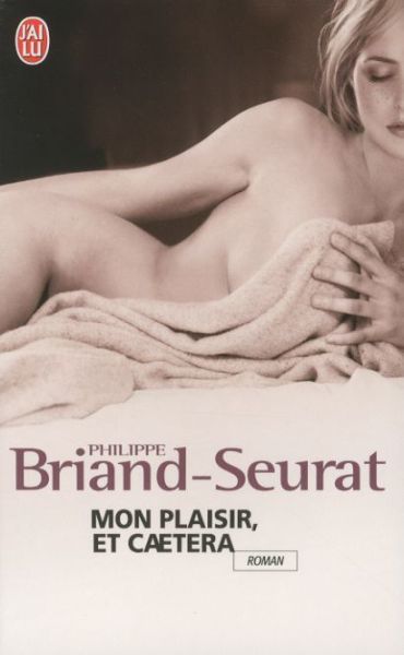 Produktbild: Mon plaisir, et caetera : roman &eacute;rotique
