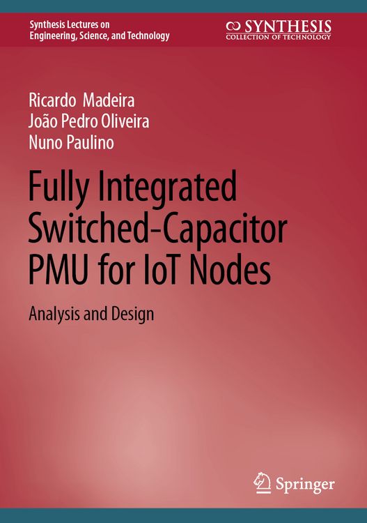 Produktbild: Fully Integrated Switched-Capacitor PMU for IoT Nodes